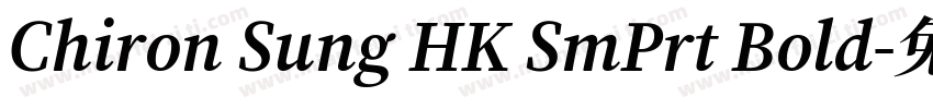 Chiron Sung HK SmPrt Bold字体转换